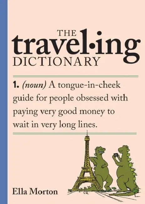 Traveling Dictionary by Ella Morton