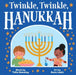 Twinkle, Twinkle, Hanukkah by Talia Benamy
