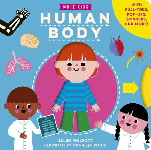 Whiz Kids: Human Body: Play-Along Stem Concepts for Little Learners by Ellen Philpott, Danielle Mudd