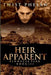 Heir Apparent by Twist Phelan