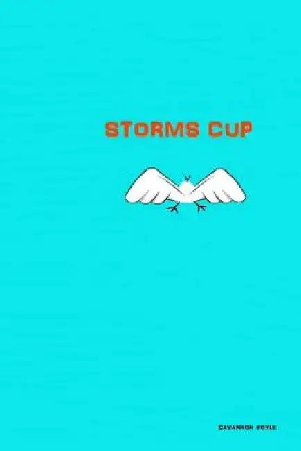 Storms Cup by Cavanagh Foyle