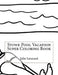 Stowe Pool Vacation Super Coloring Book by Jobe Leonard