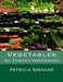 Vegetables: by Tamara Greenberg by Patricia Spencer