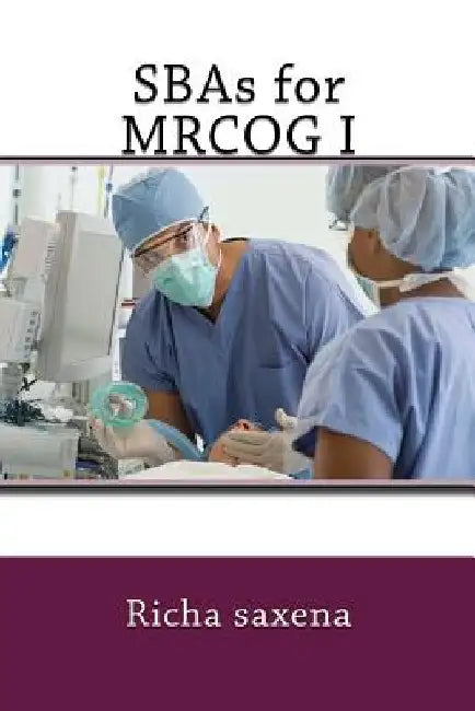 SBA for MRCOG1 by Richa Saxena