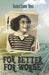 For better for worse by Rachel Semo Wool