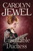 An Unsuitable Duchess by Carolyn Jewel