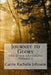 Journey to Glory by Carrie Rachelle Johnson