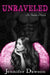 Unraveled by Jennifer Dawson