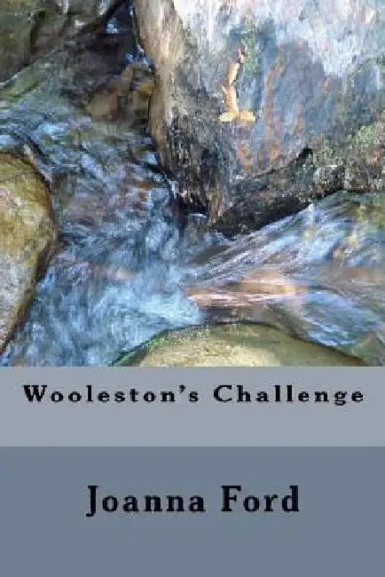 Wooleston's Challenge: Wooleston's Challenge by Joanna Henrietta Ford Bsc (H