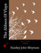 The Abbess Of Vlaye by Stanley John Weyman