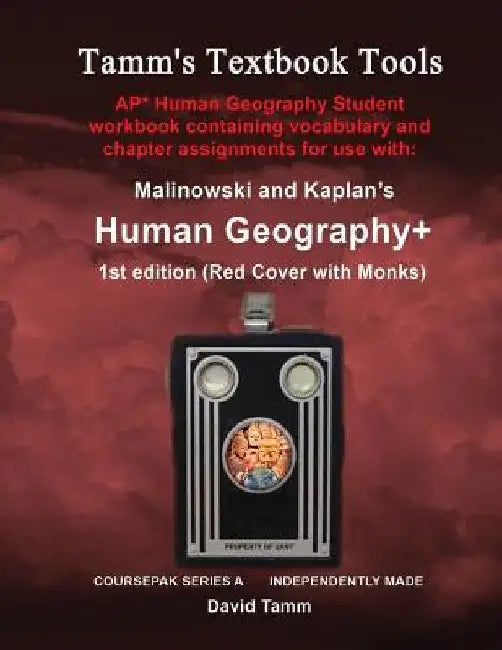 Malinowski & Kaplan's Human Geography+ 1st AP* Edition Student Workbook by David Tamm