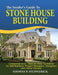 The Insider's Guide To Stone House Building by Thomas P. Fitzpatrick