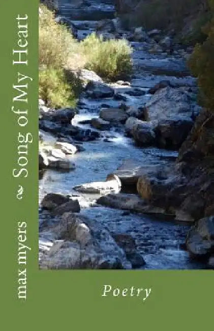 Song of My Heart by Max Myers