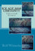 Ice Age 2050s Certainty: Illustrated Science by Rolf A. F. Witzsche