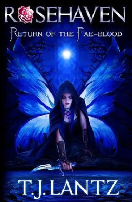 Return of the Fae-Blood by Lantz, T. J.