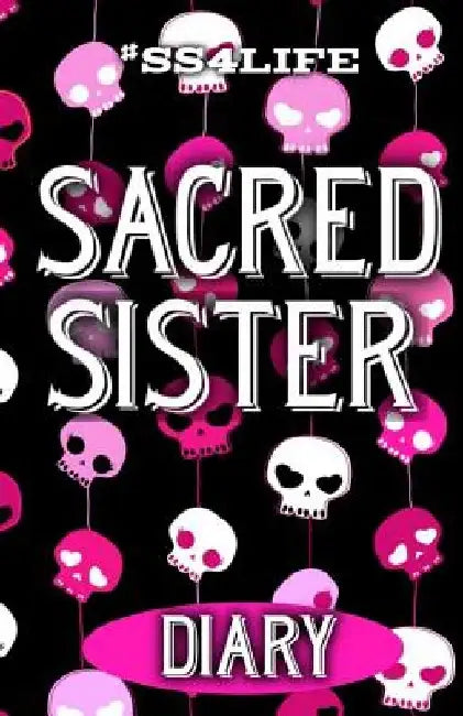 Sacred Sister Diary by Bink Cummings