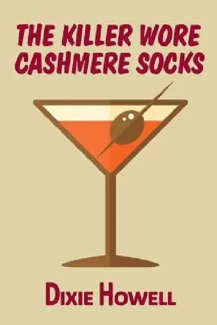 The Killer Wore Cashmere Socks by Dixie Howell