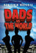 Dads Versus The World (Volume 1) by Benjamin Wallace