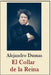 Alexandre Dumas - Coleccion: El Collar de la Reina by Ostaríz, Vidal M.