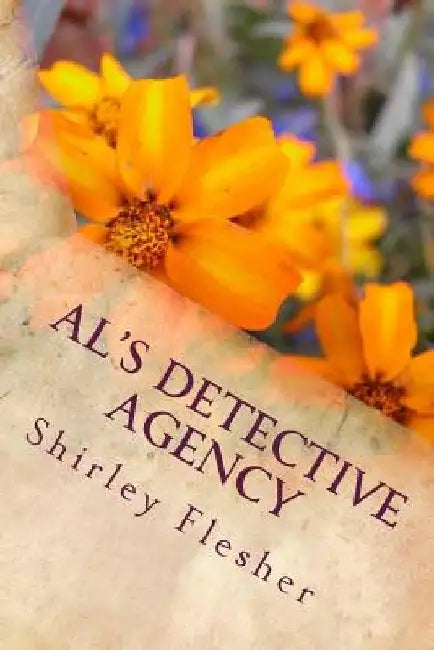 Al's Detective Agency: The Boy Toy: Cozy Mystery # 1 by Shirley Flesher