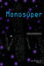 Monosúper by Galo Ghigliotto