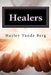 Healers: The First Adventure by Emily Pollen