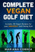 COMPLETE VEGAN GOLF Diet: Includes 50 Vegan Recipes for your GREATEST Golf Swing Ever by Mariana Correa