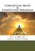 Conceptual Mind and Computing Paradigm (2nd Edition): A = (f(m), I) by D. E. Galvis
