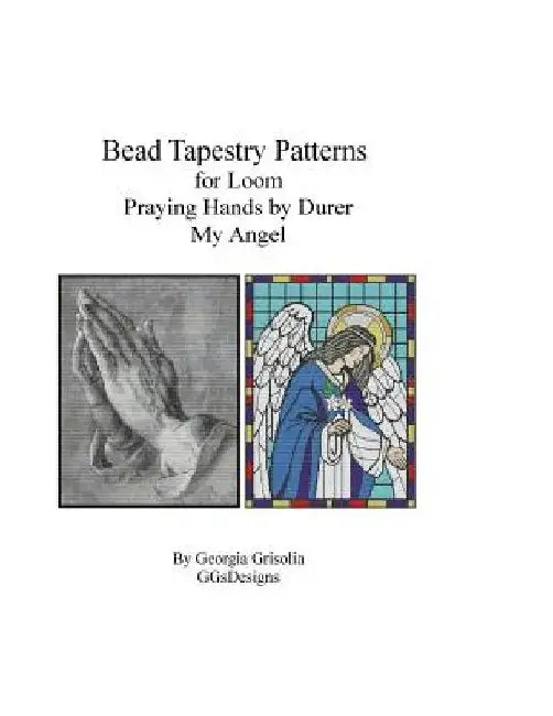 Bead Tapestry Patterns for Loom Praying Hands and My Angel by Georgia Grisolia