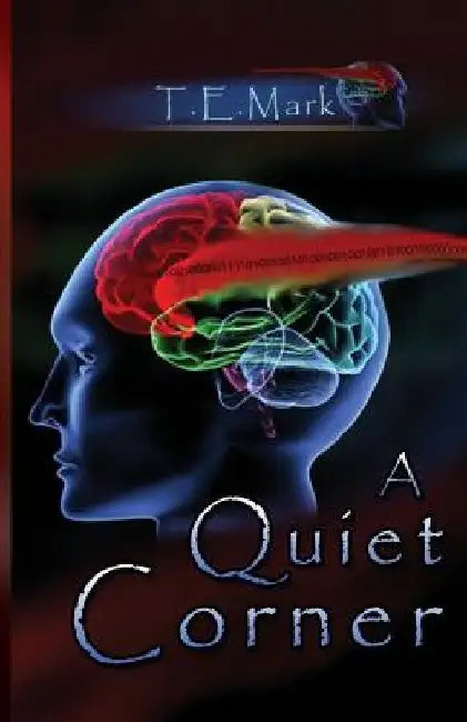 A Quiet Corner by T. E. Mark