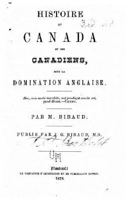 Histoire du Canada et des canadiens sous la domination anglaise by Bibaud