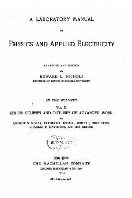 A Laboratory Manual of Physics and Applied Electricity by Edward L. Nichols
