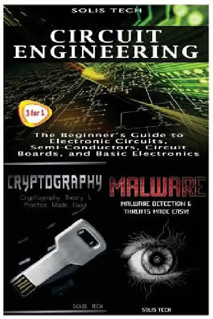 Circuit Engineering & Cryptography & Malware by Solis Tech