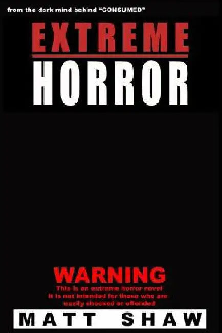 Extreme Horror by Matt Shaw