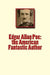 Edgar Allan Poe: the American Fantastic Author by Willa Cather