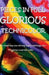 Pieces in Full Glorious Technicolor: The 2015 Tampa Bay Area Writing Project Anthology by Laura Sabella