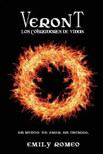 Veront: Los Cobradores de Vidas by Romeo, Emily