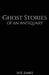 Ghost Stories of an Antiquary by M. R. James