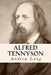 Alfred Tennyson by Andrew Lang