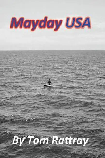 Mayday USA by Tom Rattray