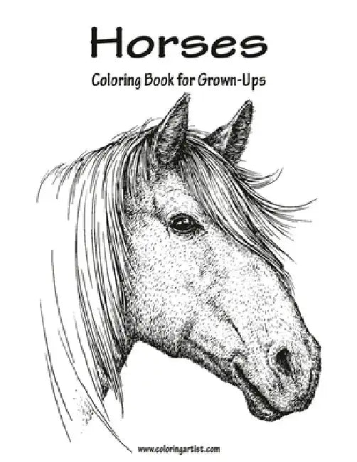 Horses Coloring Book for Grown-Ups 1 by Nick Snels