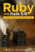 Ruby on Rails 5.0 for Autodidacts: Learn Ruby 2.3 and Rails 5.0 by Stefan Wintermeyer