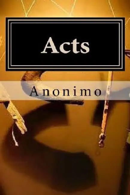 Acts by Anonimo
