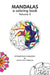 Mandalas 2 by Walter Wm Hofheinz