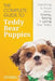 The Complete Guide To Teddy Bear Puppies: Everything to Know About Finding, Raising, and Loving your Teddy by David D. Anderson