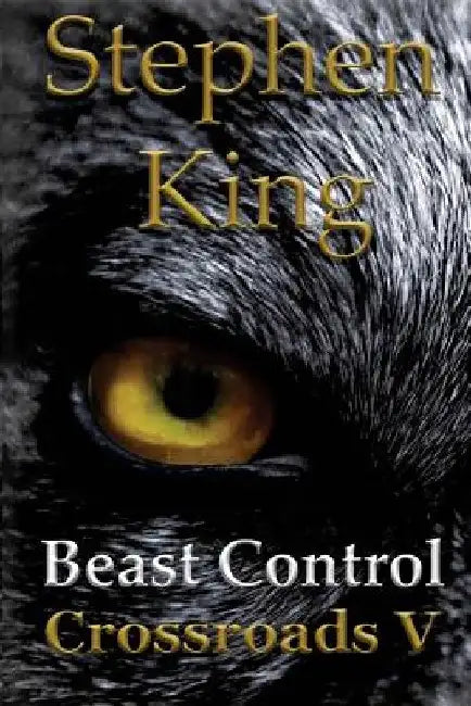 Beast Control by Stephen R. King