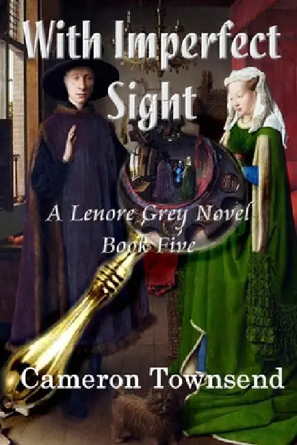 With Imperfect Sight by Cameron Townsend