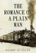 The Romance of a Plain Man by Ellen Glasgow