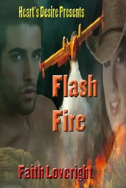 Flash Fire by Faith Loveright