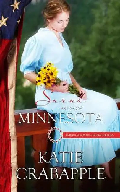 Sarah: Bride of Minnesota by Katie Crabapple